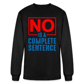 No Is A Complete Sentence 19 - Men's Long Sleeve T-Shirt - black - Front