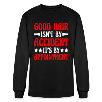 Good Hair Isn't By Accident, It's By Appointment 2 - Men's Long Sleeve T-Shirt - black - Front