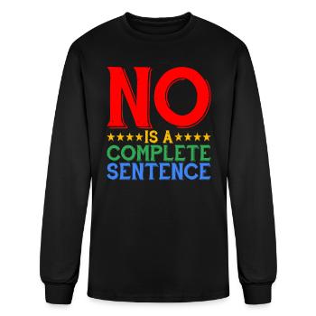 No Is A Complete Sentence 31 - Men's Long Sleeve T-Shirt - black - Front