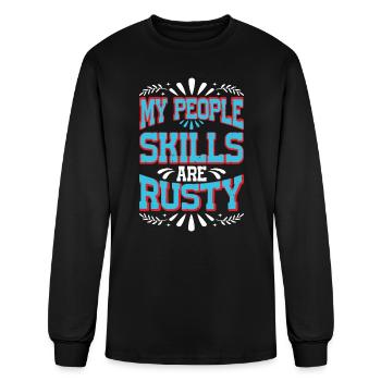Mes compétences relationnelles sont rouillées 17 - T-shirt à manches longues Homme - noir - Devant