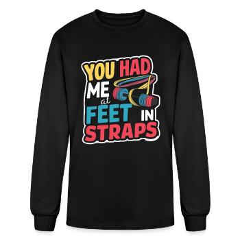 You Had Me At Feet In Straps 57 - Men's Long Sleeve T-Shirt - black - Front