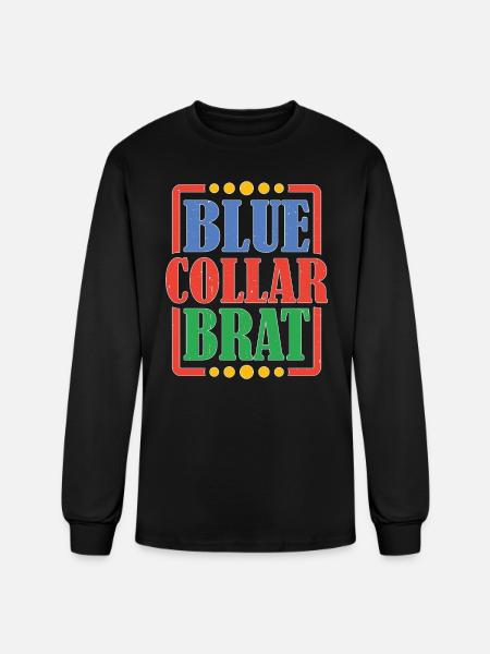 Blue Collar Brat 5 - Men's Long Sleeve T-Shirt - black