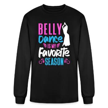Belly Dance Is My Favorite Season Belly Dancing - Men's Long Sleeve T-Shirt - black - Front