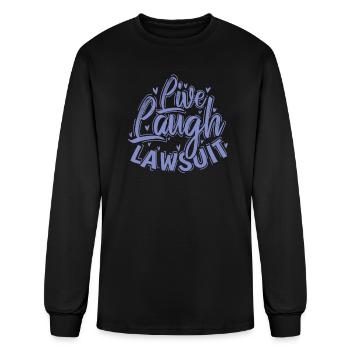 Live Laugh Lawsuit Lawyer Profession Lawyer - Men's Long Sleeve T-Shirt - black - Front