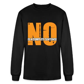 No Is A Complete Sentence 30 - Men's Long Sleeve T-Shirt - black - Front