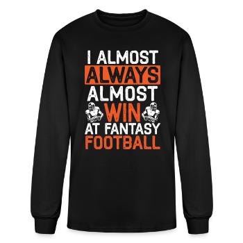 I Almost Aways Win At Fantasy Football Sport Lover - Men's Long Sleeve T-Shirt - black - Front