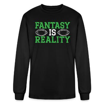 Fantasy Is Reality Fantasy Football Sport Lover - Men's Long Sleeve T-Shirt - black - Front