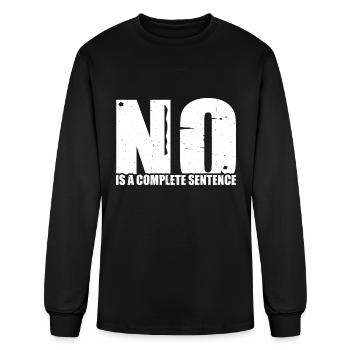 No Is A Complete Sentence 33 - Men's Long Sleeve T-Shirt - black - Front