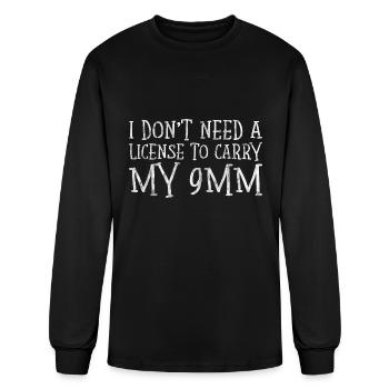 I Don't Need A License To Carry My 9mm 3 - Men's Long Sleeve T-Shirt - black - Front