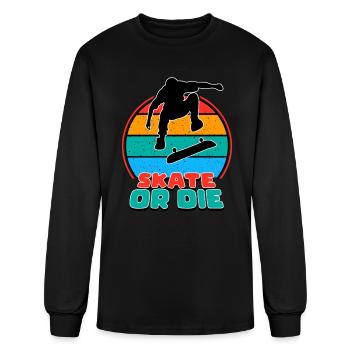SKATE OR DIE - Men's Long Sleeve T-Shirt - black - Front