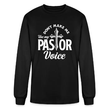 Pastor Pastor Voice Saying Gift - Men's Long Sleeve T-Shirt - black - Front