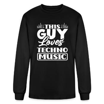 This Guy Loves Techno Music Vibes - Men's Long Sleeve T-Shirt - black - Front
