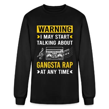 Warning Gangsta Rap Rapping Rapper - Men's Long Sleeve T-Shirt - black - Front