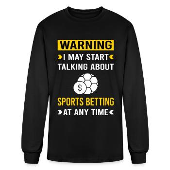 Warning Sports Betting - Men's Long Sleeve T-Shirt - black - Front