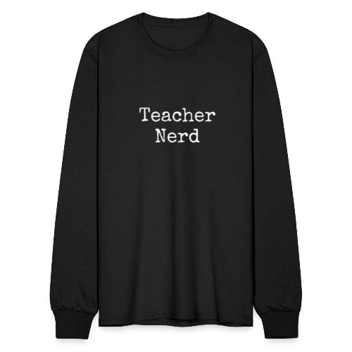 Teacher Nerd (white text) - Men's Long Sleeve T-Shirt