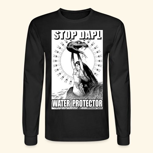 STOP DAPL Water Protector - Men's Long Sleeve T-Shirt