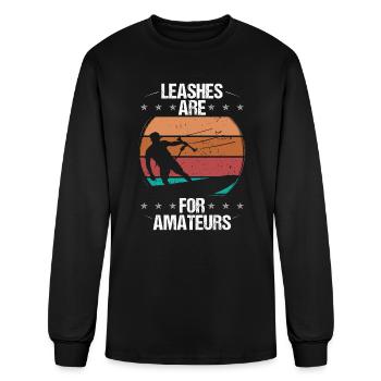 Kitesurfer Leashes are for Amateurs Kiteboard Kite - Men's Long Sleeve T-Shirt - black - Front