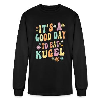 It's A Good Day To Eat Kugel - Men's Long Sleeve T-Shirt - black - Front