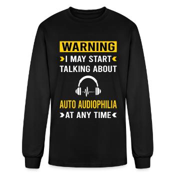 Warning Auto Audiophilia Audiophile - Men's Long Sleeve T-Shirt - black - Front