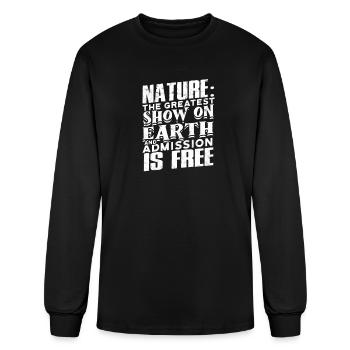 Nature The greatest show on earth and admission - Men's Long Sleeve T-Shirt - black - Front