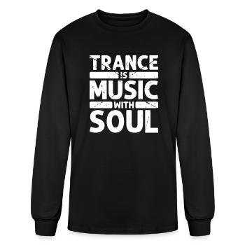 Trance is music with a soul - soul - Men's Long Sleeve T-Shirt - black - Front