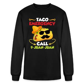 Taco Emergency Call 9 Juan-Juan Mexican Taccos - Men's Long Sleeve T-Shirt - black - Front