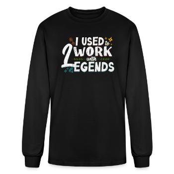 Colleague Farewell Party Used to Work with Legends - Men's Long Sleeve T-Shirt - black - Front