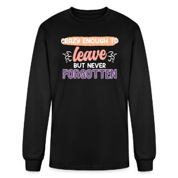 Work Colleague Crazy Enough to Leave Farewell - Men's Long Sleeve T-Shirt - black - Front