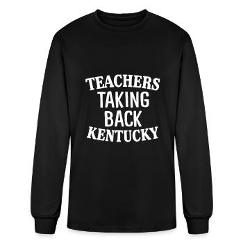 Teachers Taking Back Kentucky Gov Matt Bevin Rubs - Men's Long Sleeve T-Shirt - black - Front