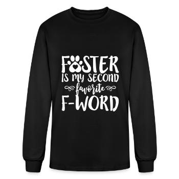 Foster Is My Second Favorite F-word Fostering Dogs - Men's Long Sleeve T-Shirt - black - Front