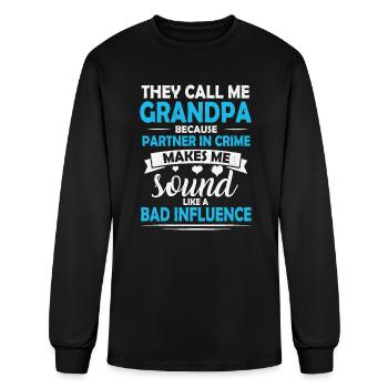 They Call Me Grandpa Because Partner In Crime - Men's Long Sleeve T-Shirt - black - Front