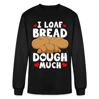 Bread Baking Bread Maker - Men's Long Sleeve T-Shirt - black - Front