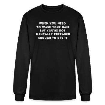 I Can't Even Today T-shirt - Men's Long Sleeve T-Shirt - black - Front