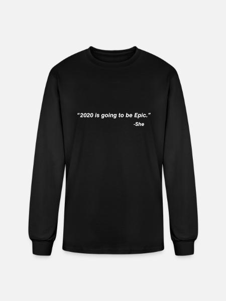 2020 is going to be Epic - Men's Long Sleeve T-Shirt - black