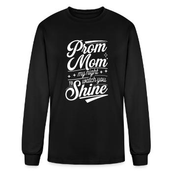 Prom Mom Life Proud Mother Of Prom Queen Night - Men's Long Sleeve T-Shirt - black - Front