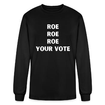 Roe Roe Roe Your Vote - Men's Long Sleeve T-Shirt - black - Front
