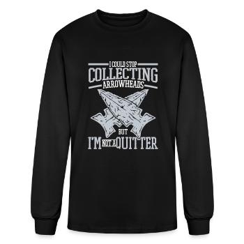 I'm Not A Quitter Flint Artifact Rocks Arrowhead - Men's Long Sleeve T-Shirt - black - Front