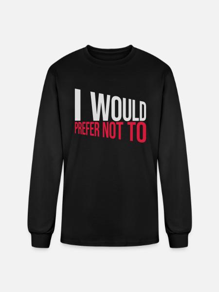 I prefer not to - Men's Long Sleeve T-Shirt - black