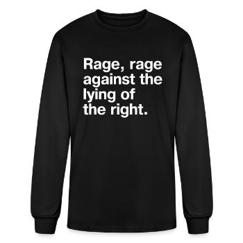 Rage Rage Against The Lying Of The Right - Men's Long Sleeve T-Shirt - black - Front