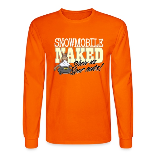 Snowmobile Naked - Men's Long Sleeve T-Shirt