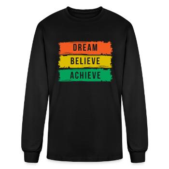 Dream Believe Achieve - Men's Long Sleeve T-Shirt - black - Front