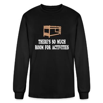 There s So Much Room For Activities Step Brothers - Men's Long Sleeve T-Shirt - black - Front