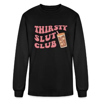 THIRSTY SLUT CLUB - Men's Long Sleeve T-Shirt - black - Front