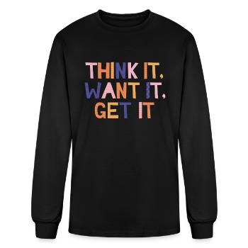 Think it want it get it - Men's Long Sleeve T-Shirt - black - Front