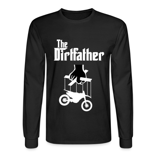 The Dirtfather - Men's Long Sleeve T-Shirt