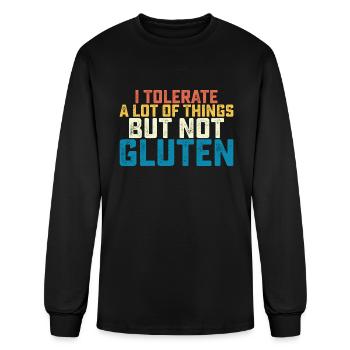 I Tolerate A Lot Of Things But Not Gluten - Men's Long Sleeve T-Shirt - black - Front