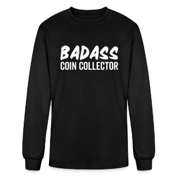 Badass Coin Collector - Men's Long Sleeve T-Shirt - black - Front