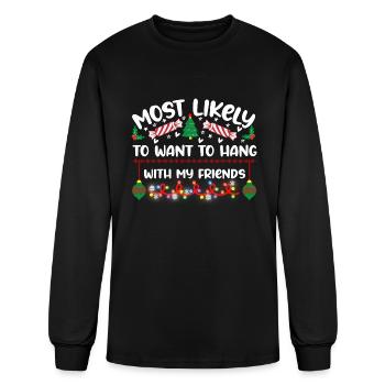 Most Likely Taking To Want To Hang Want To Hang - Men's Long Sleeve T-Shirt - black - Front