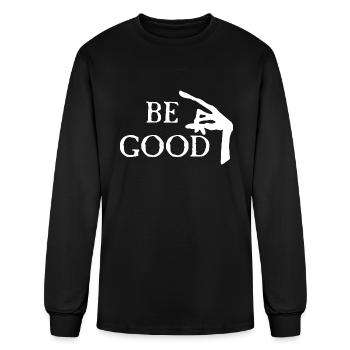 Be Good - Men's Long Sleeve T-Shirt - black - Front