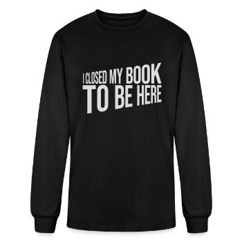 I closed my book - Men's Long Sleeve T-Shirt - black - Front